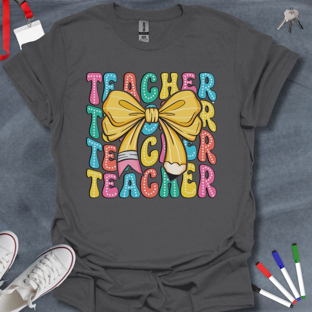 Teacher T-Shirt Charcoal / S Teacher Pencil Bow Coquette T-Shirt