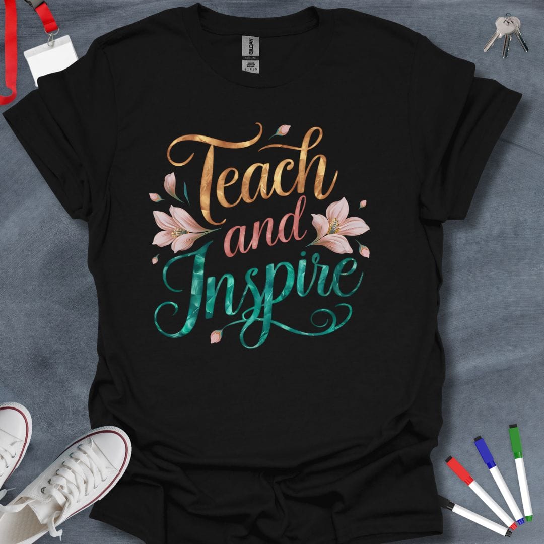 Teacher T-Shirt Black / S Teach and Inspire Floral T-Shirt