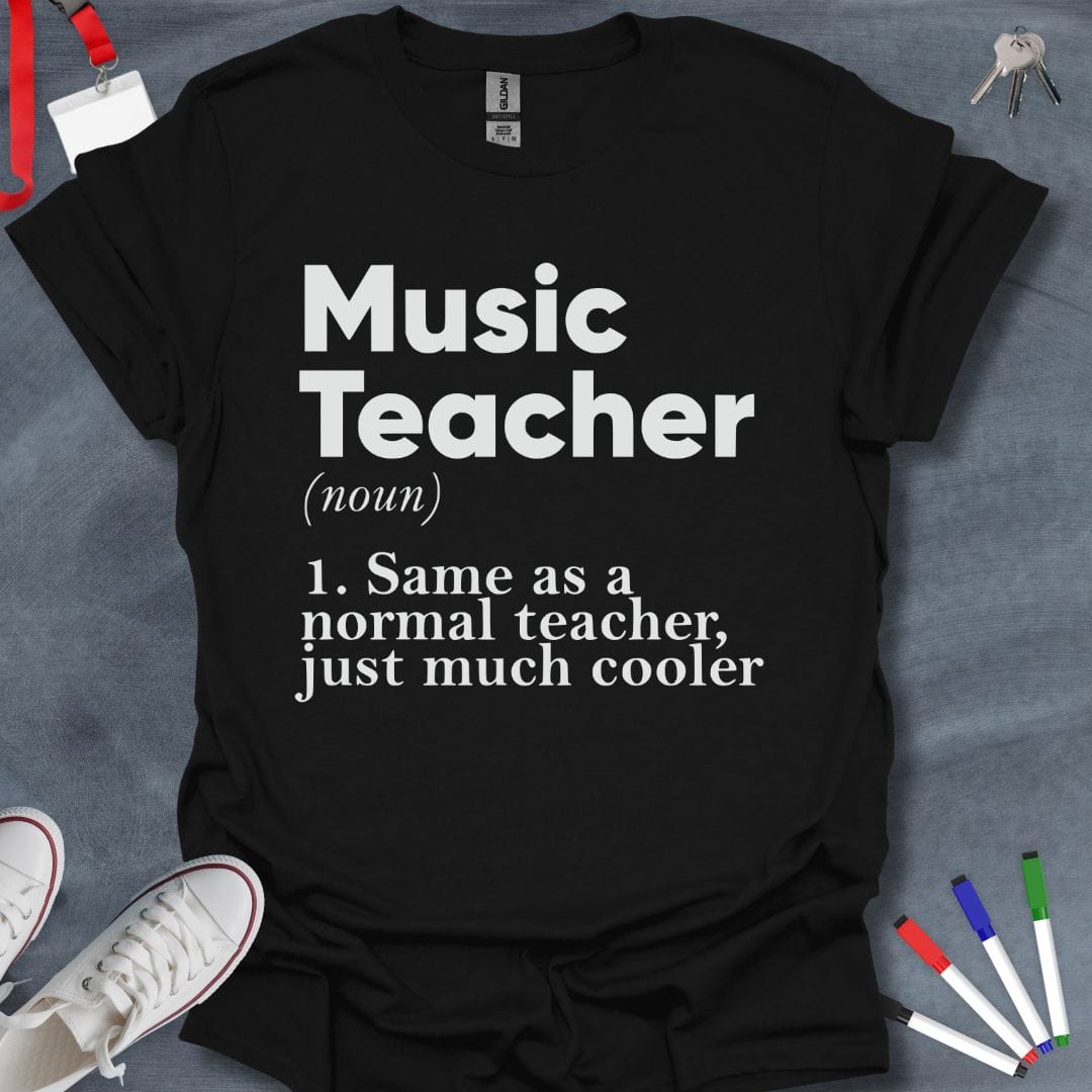 Teacher T-Shirt Black / S Cool Music Teacher Definition T-Shirt