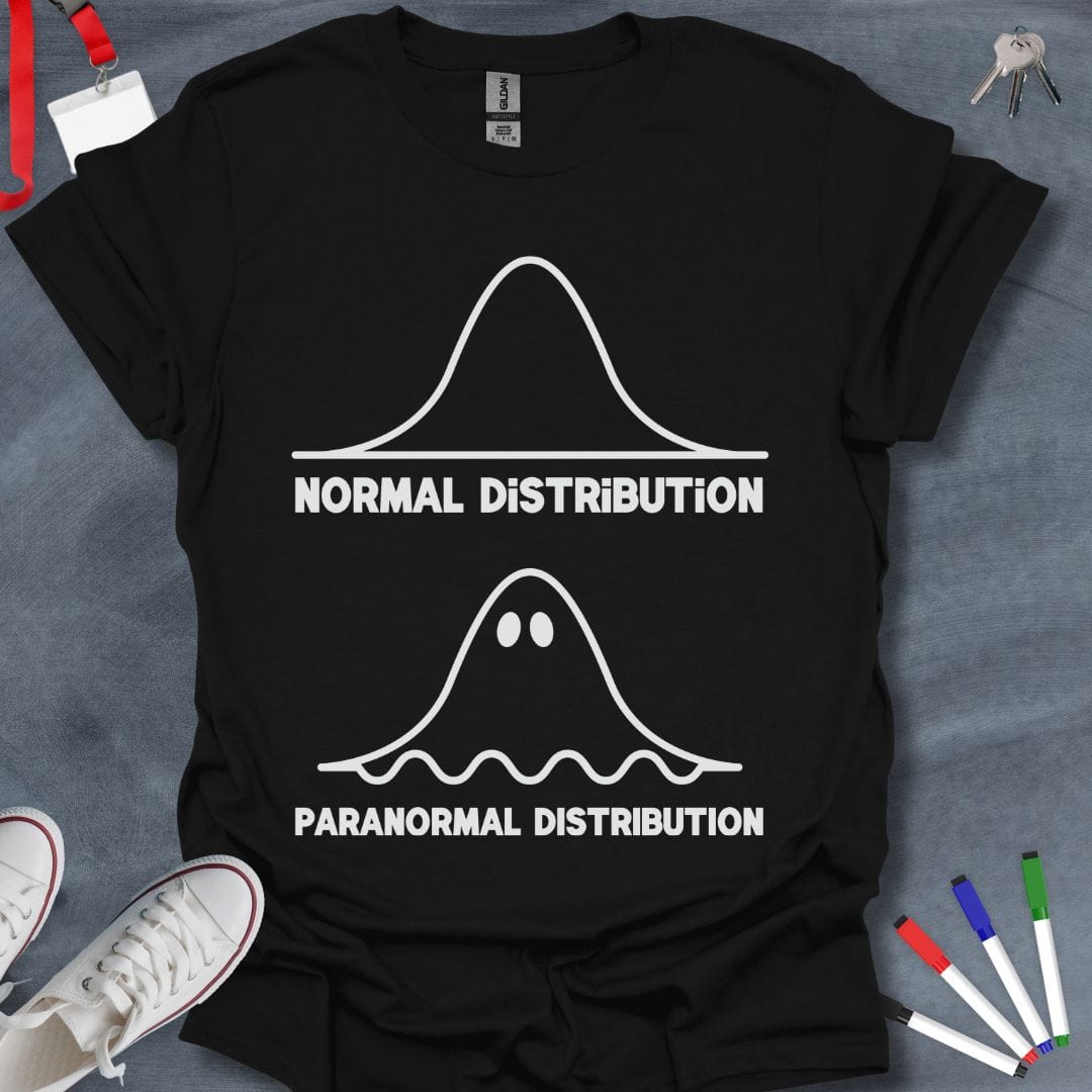 Teacher T-Shirt Black / S Normal vs. Paranormal Distribution T-Shirt