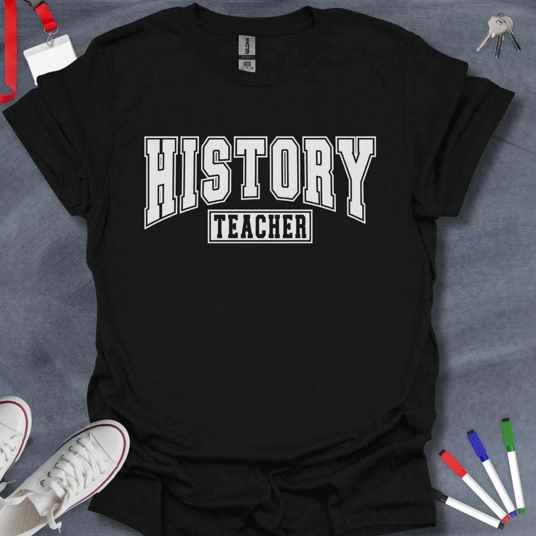 Teacher T-Shirt Black / S Varsity History Teacher T-Shirt