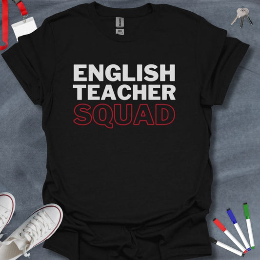 Teacher T-Shirt Black / S English Teacher Squad T-Shirt