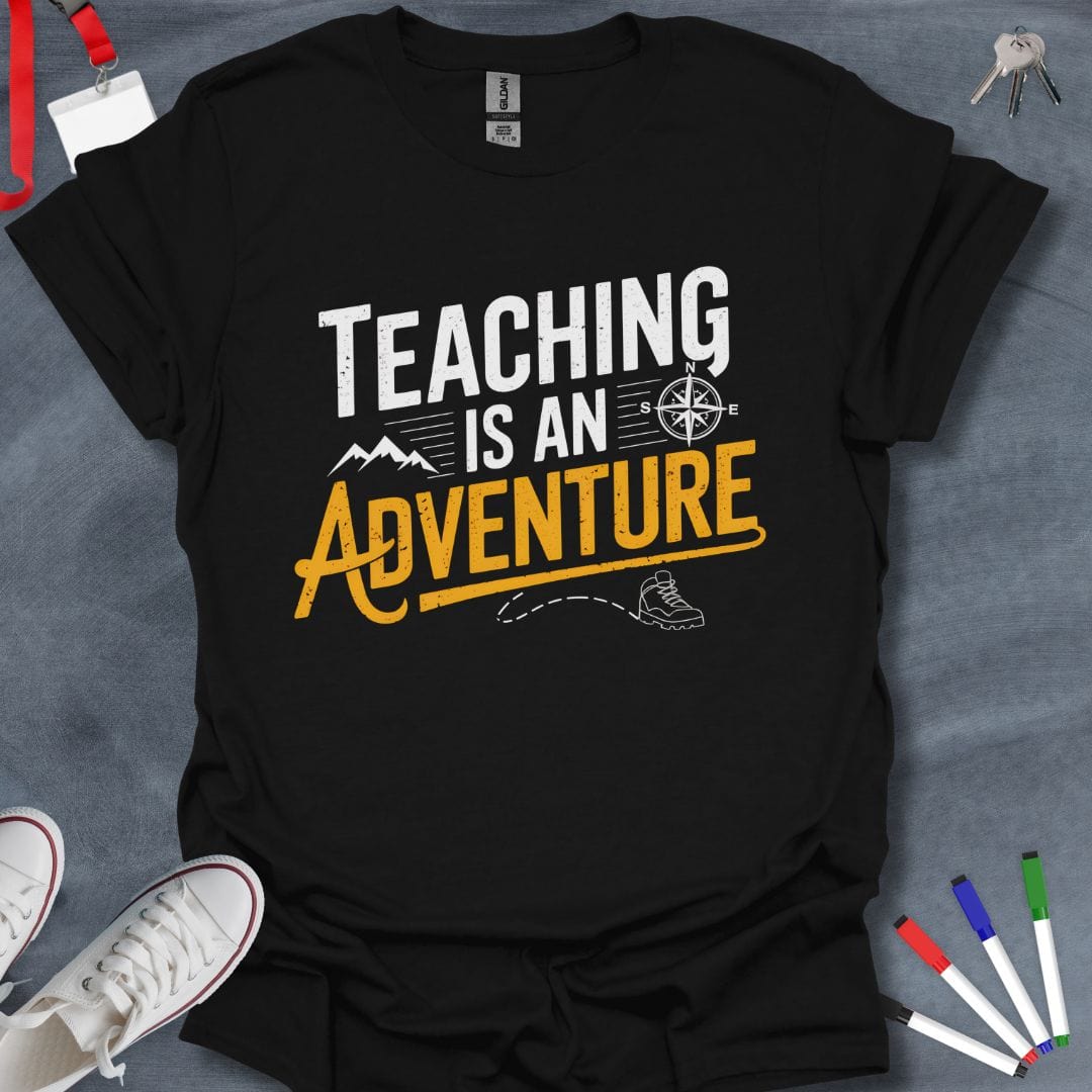 Teacher T-Shirt Black / S Teaching is an Adventure Explorer T-Shirt