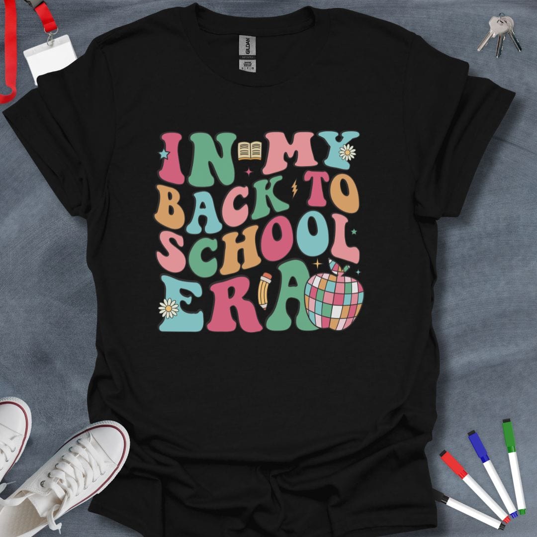 Teacher T-Shirt Black / S In My Back to School Era T-Shirt