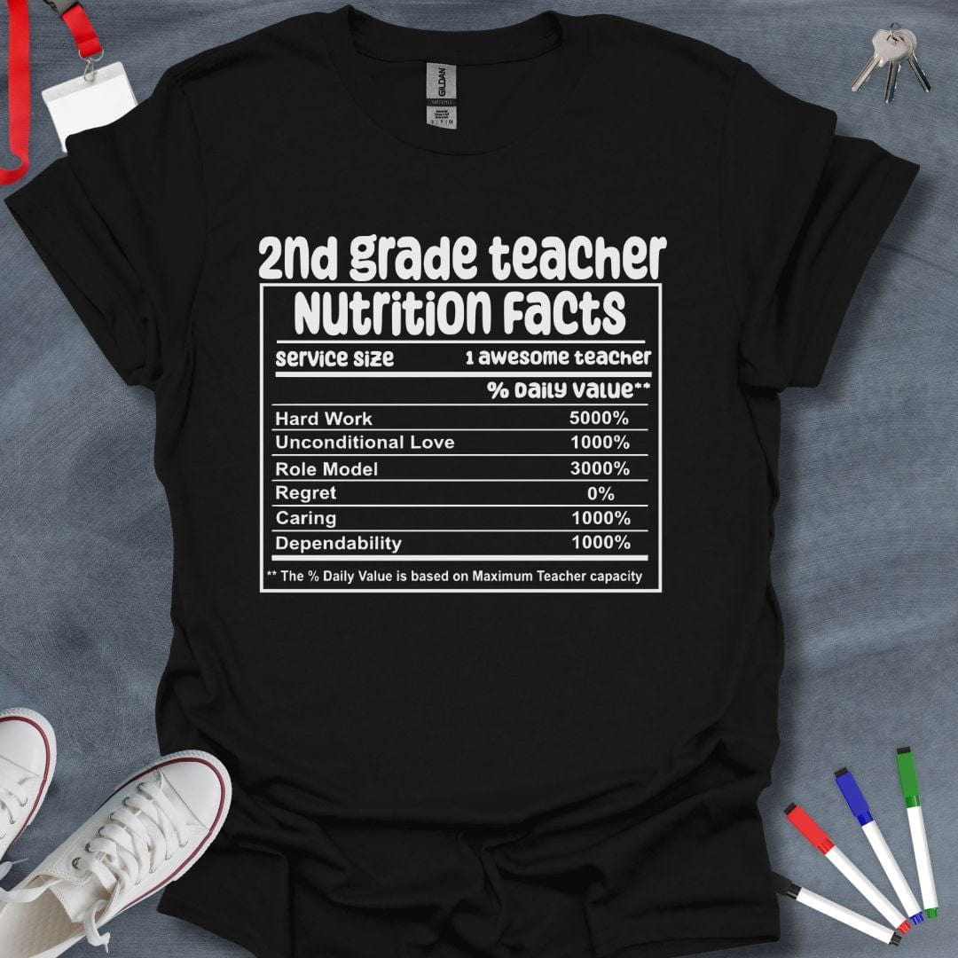 Teacher T-Shirt Black / S 2nd Grade Teacher Nutrition Facts T-Shirt