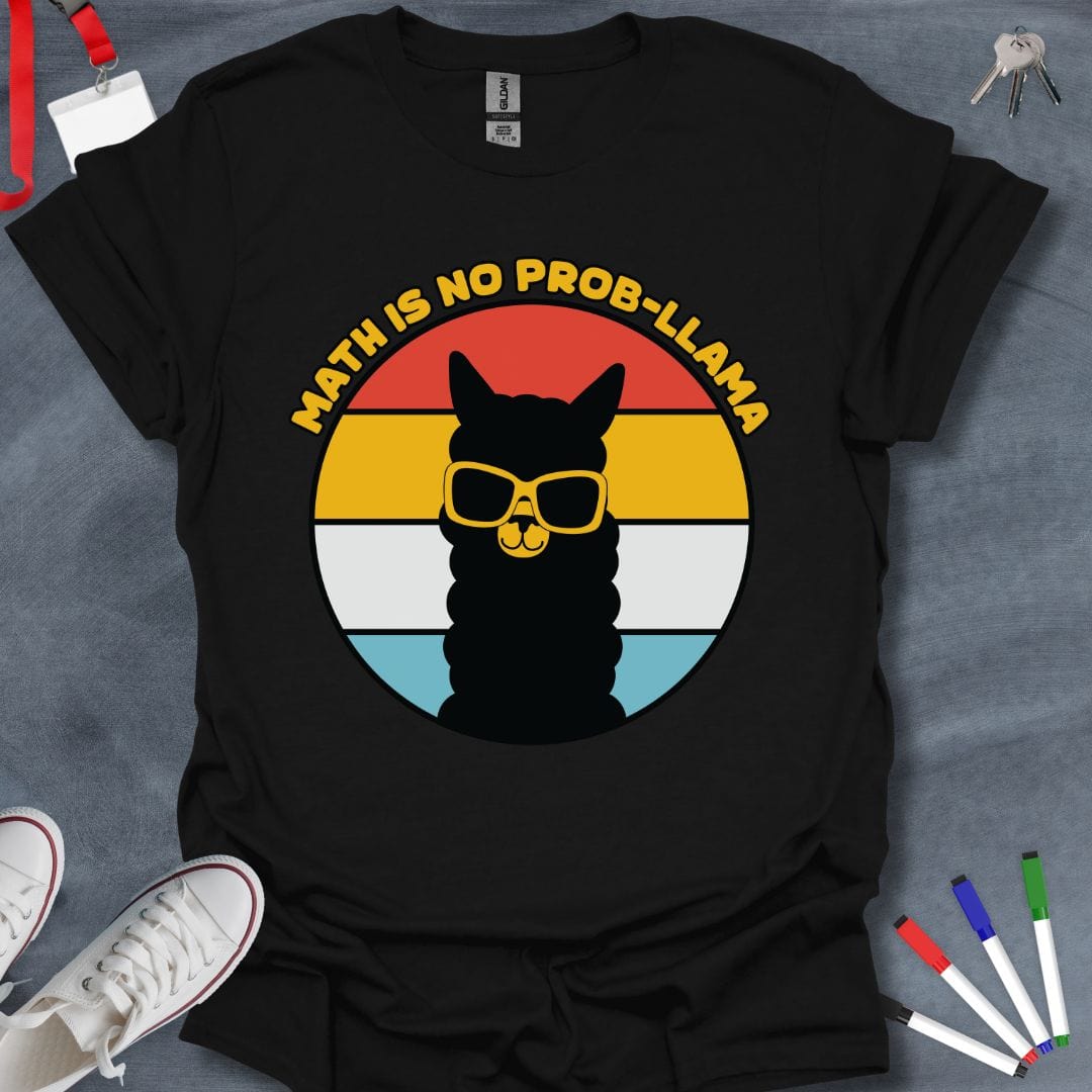 Teacher T-Shirt Black / S Math is No Prob-Llama T-Shirt