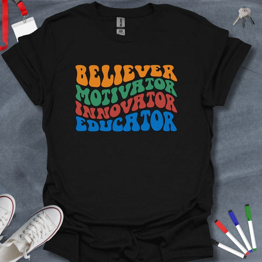 Teacher T-Shirt Black / S Believer Motivator Innovator Educator T-Shirt