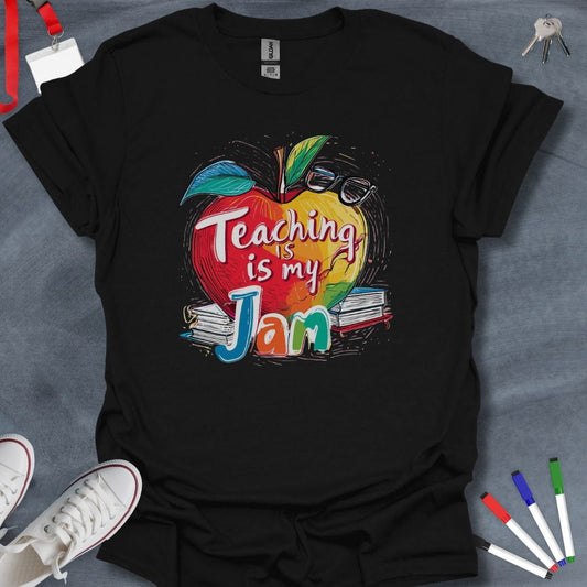 Teacher T-Shirt Black / S Teaching Is My Jam T-Shirt