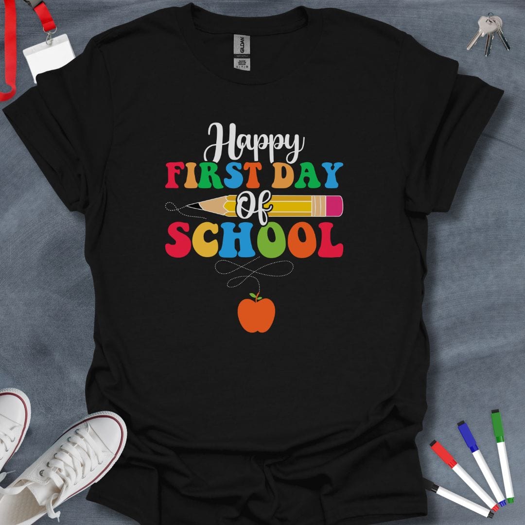 Teacher T-Shirt Black / S Happy First Day of School T-Shirt