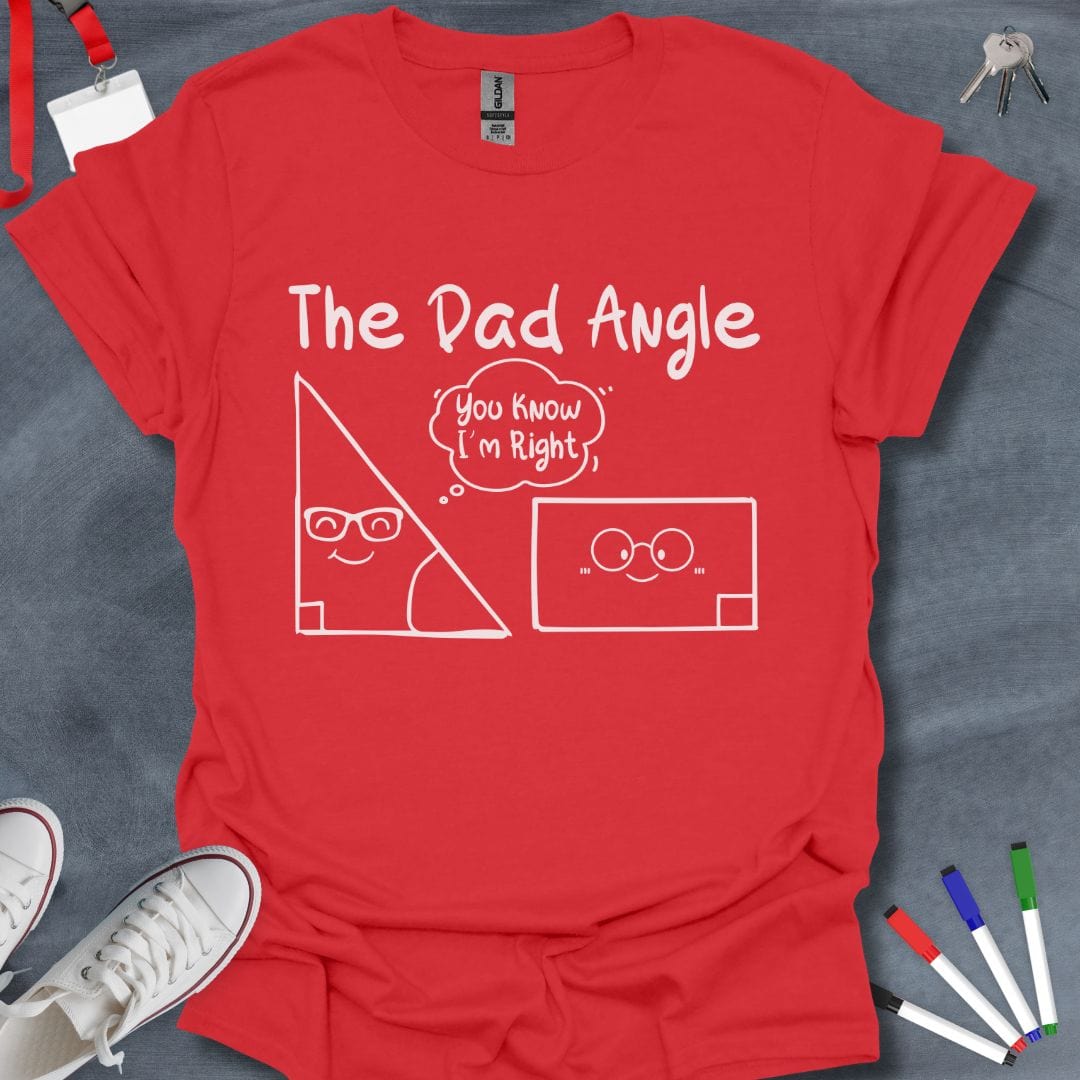 Teacher T-Shirt Red / S The Dad Angle Geometric Dad Joke T-Shirt