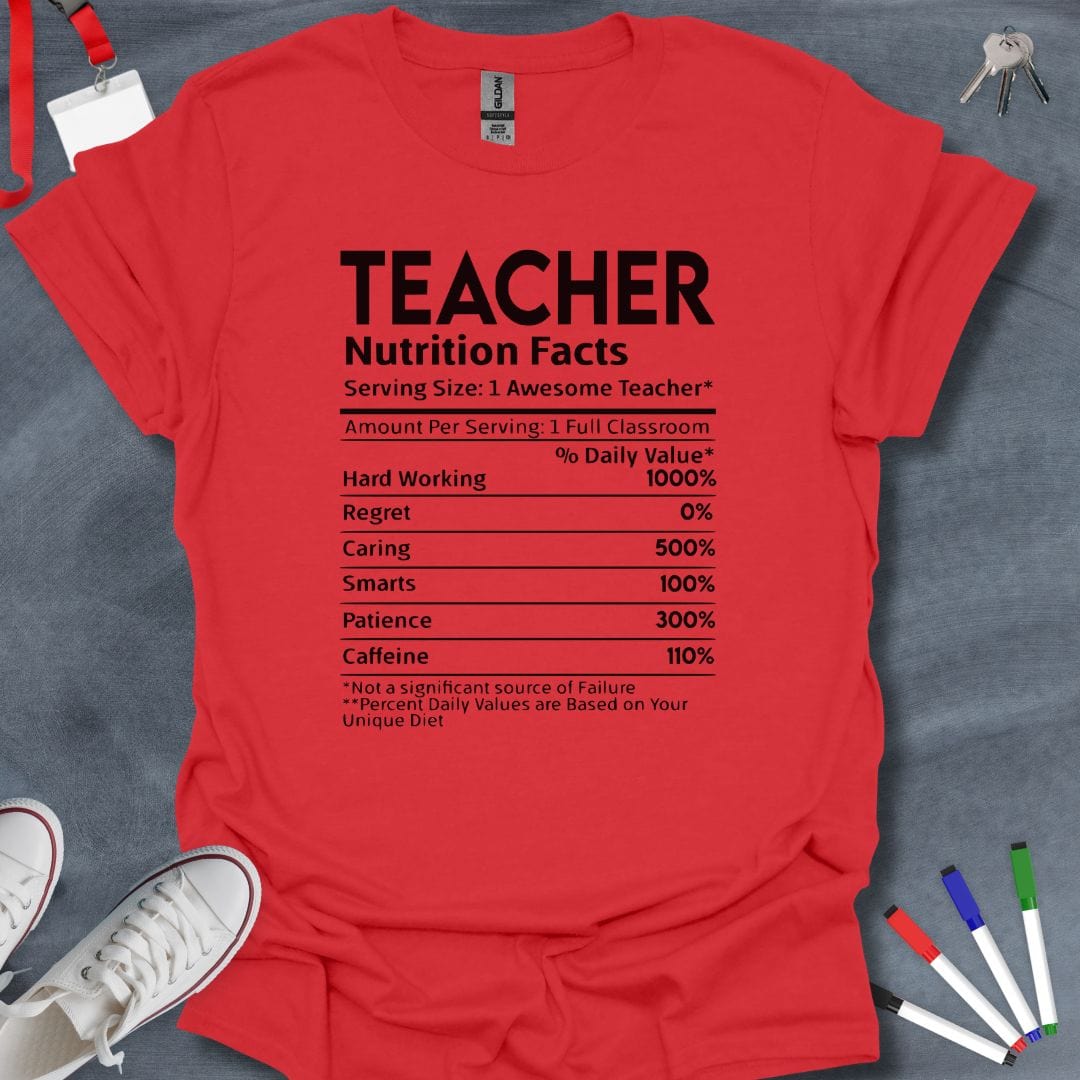 Teacher T-Shirt Red / S Awesome Teacher Nutrition Facts T-Shirt