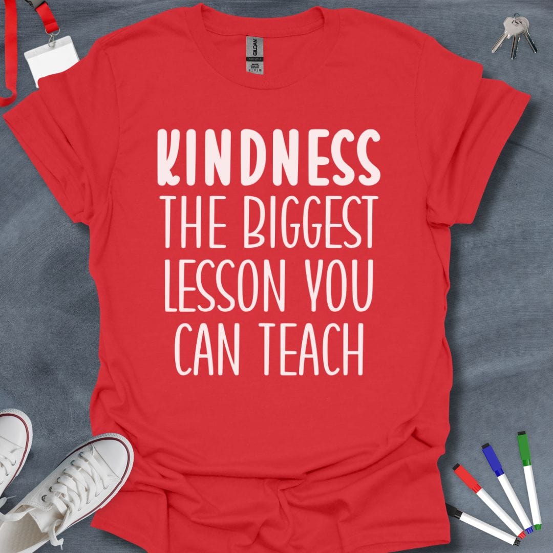 Teacher T-Shirt Red / S Kindness Lesson T-Shirt