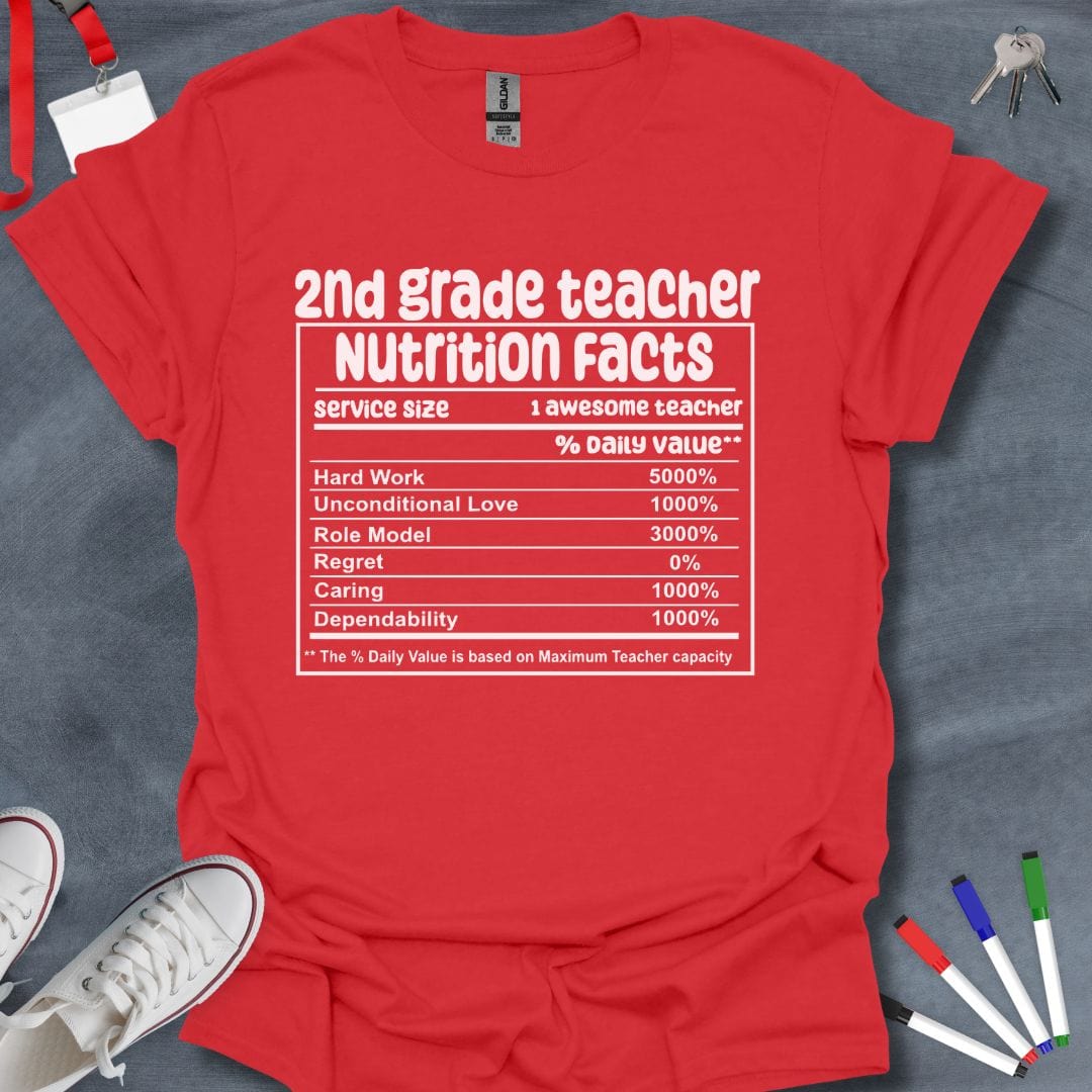 Teacher T-Shirt Red / S 2nd Grade Teacher Nutrition Facts T-Shirt