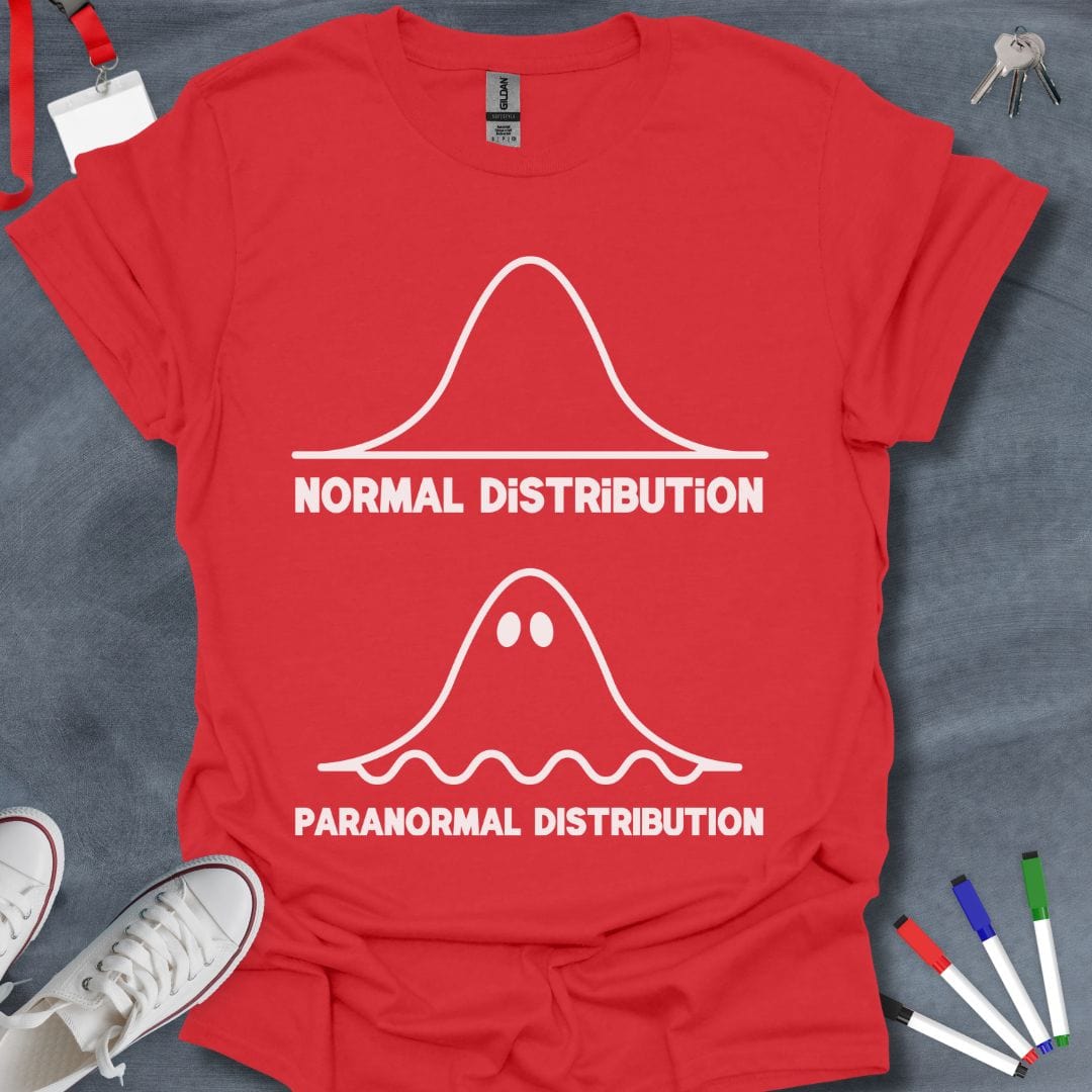 Teacher T-Shirt Red / S Normal vs. Paranormal Distribution T-Shirt