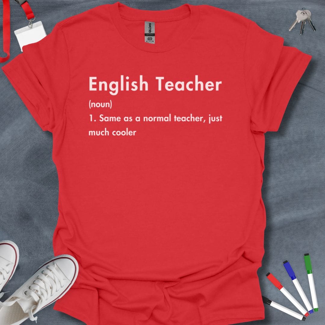 Teacher T-Shirt Red / S English Teacher Definition T-Shirt