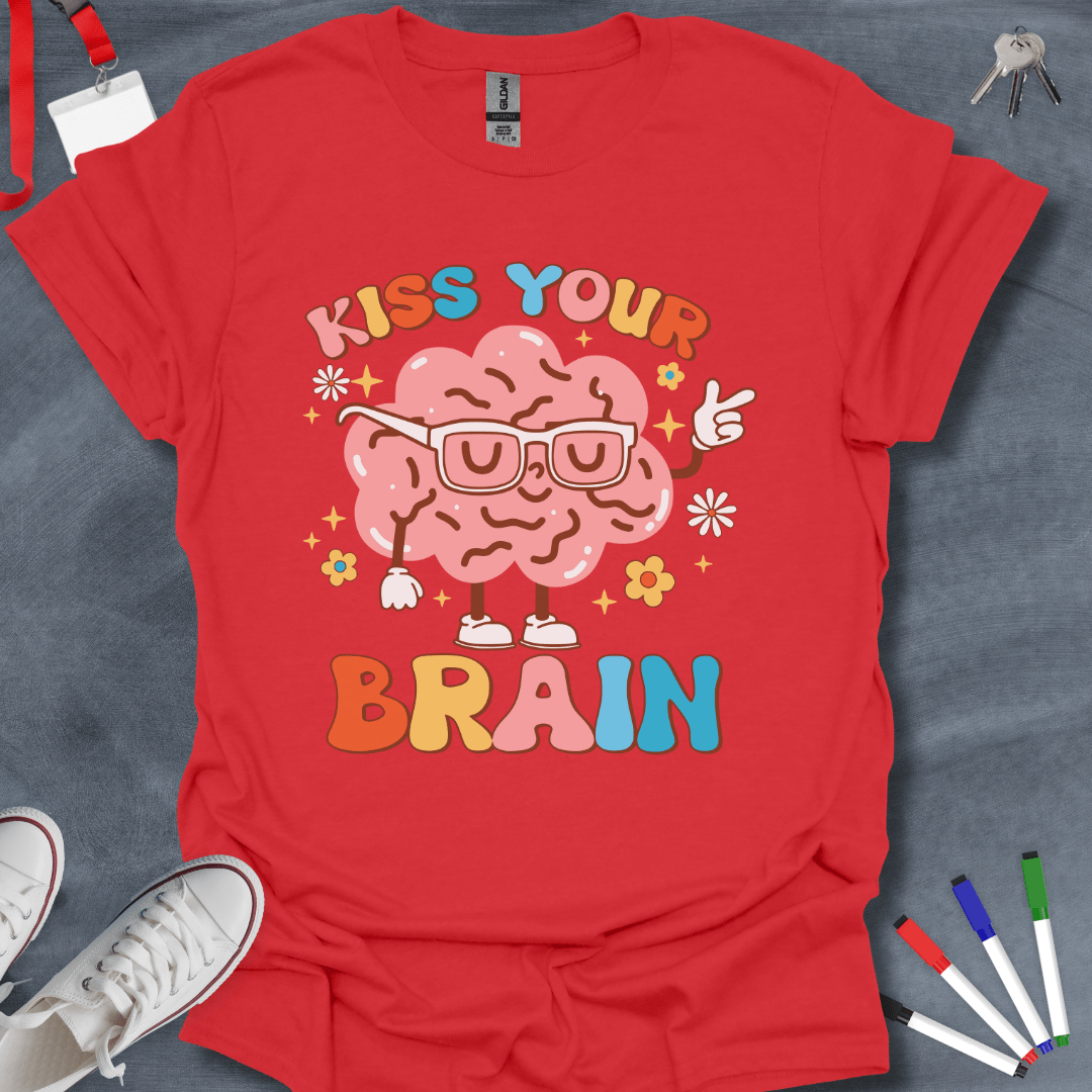 Teacher T-Shirt Red / S Kiss Your Brain T-Shirt