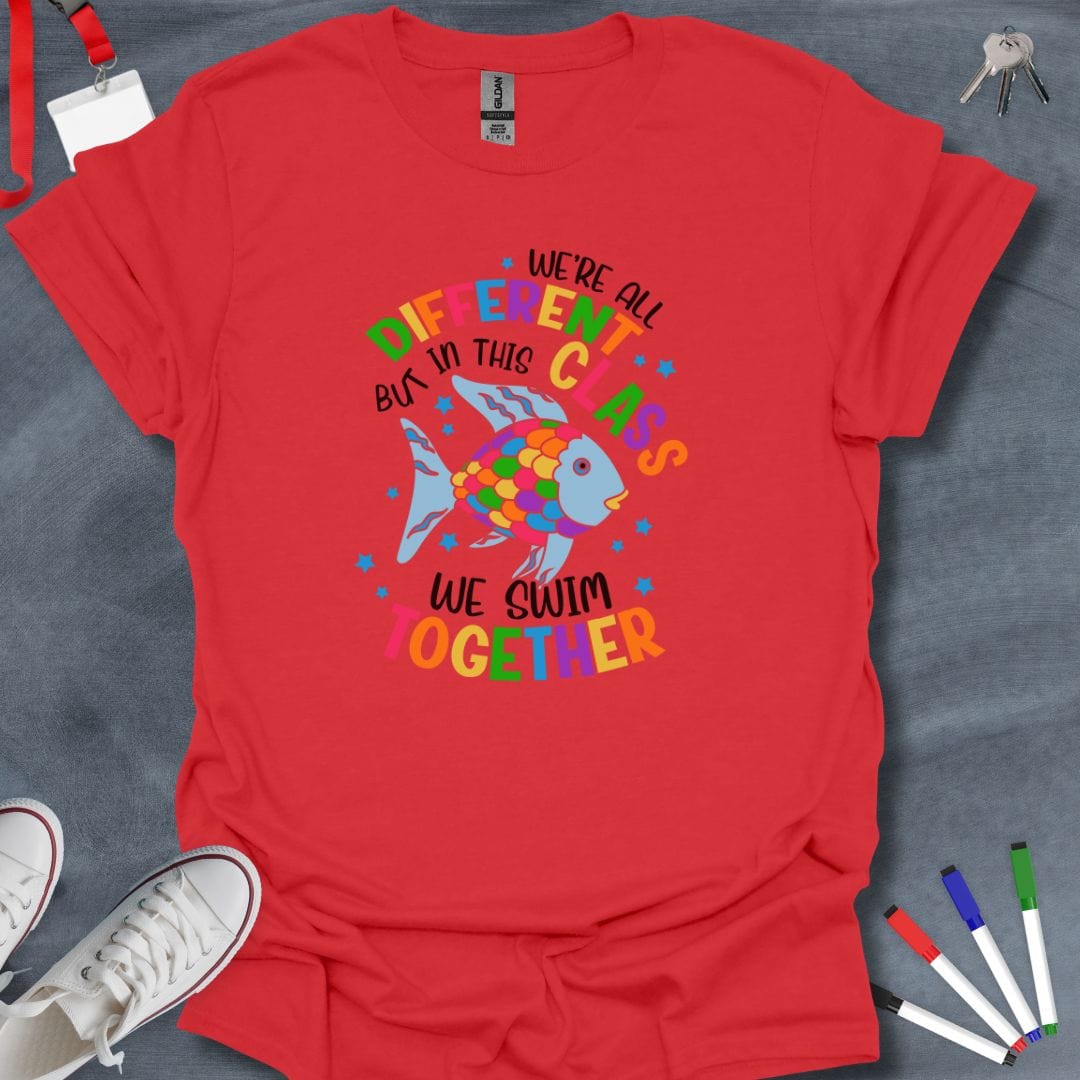 Teacher T-Shirt Red / S Different Class Together T-Shirt