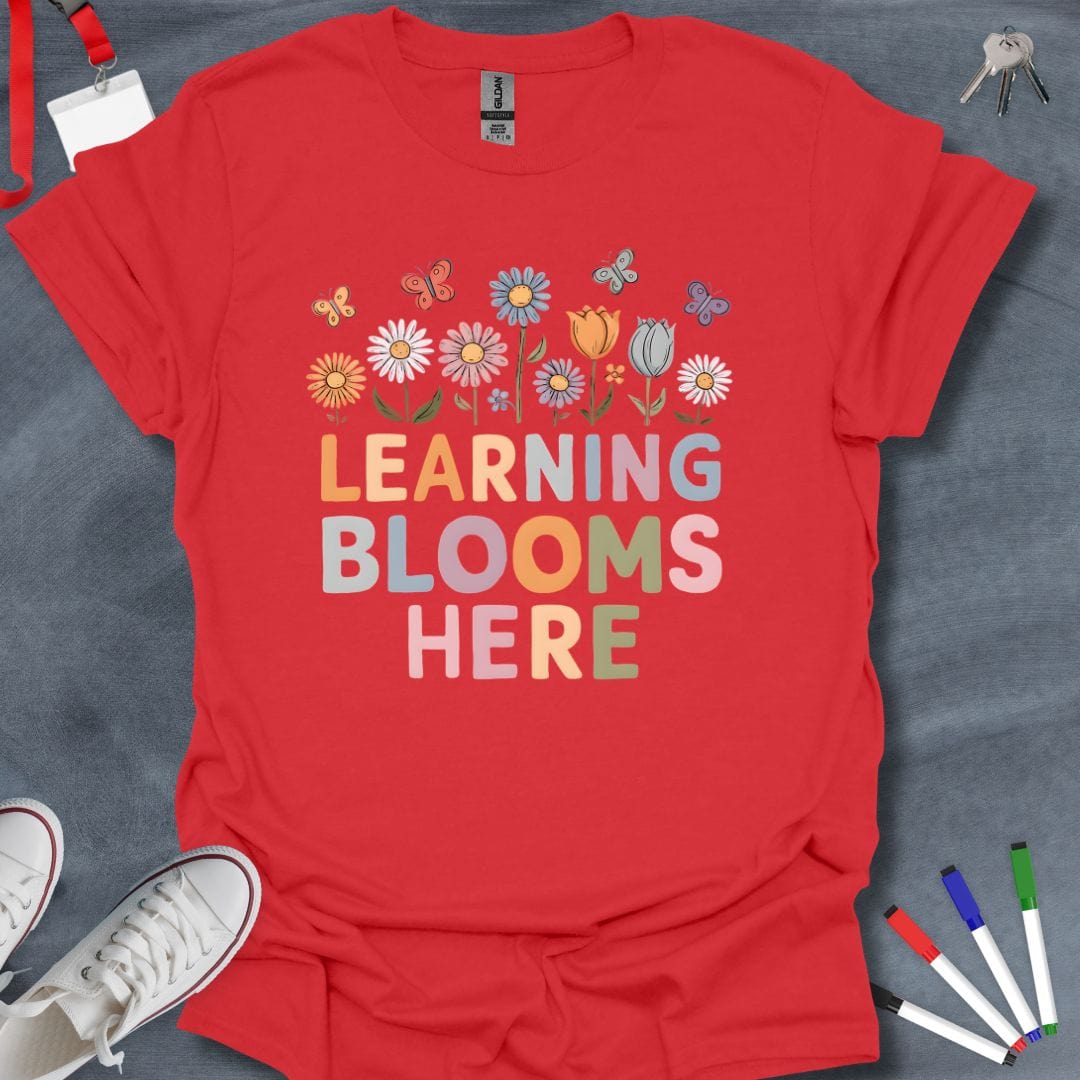 Teacher T-Shirt Red / S Learning Blooms Here T-Shirt