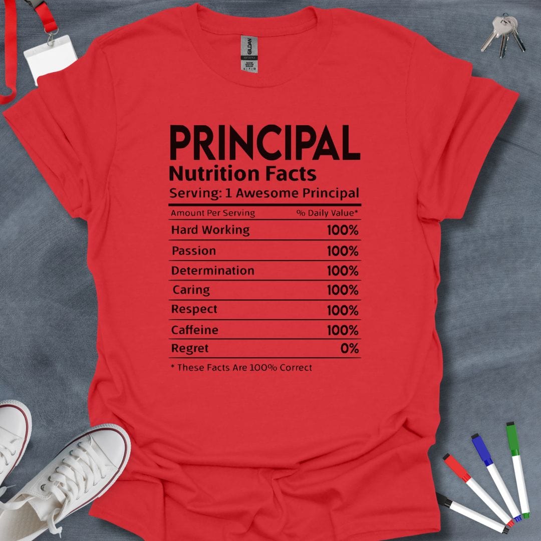 Teacher T-Shirt Red / S Principal Nutrition Facts T-Shirt