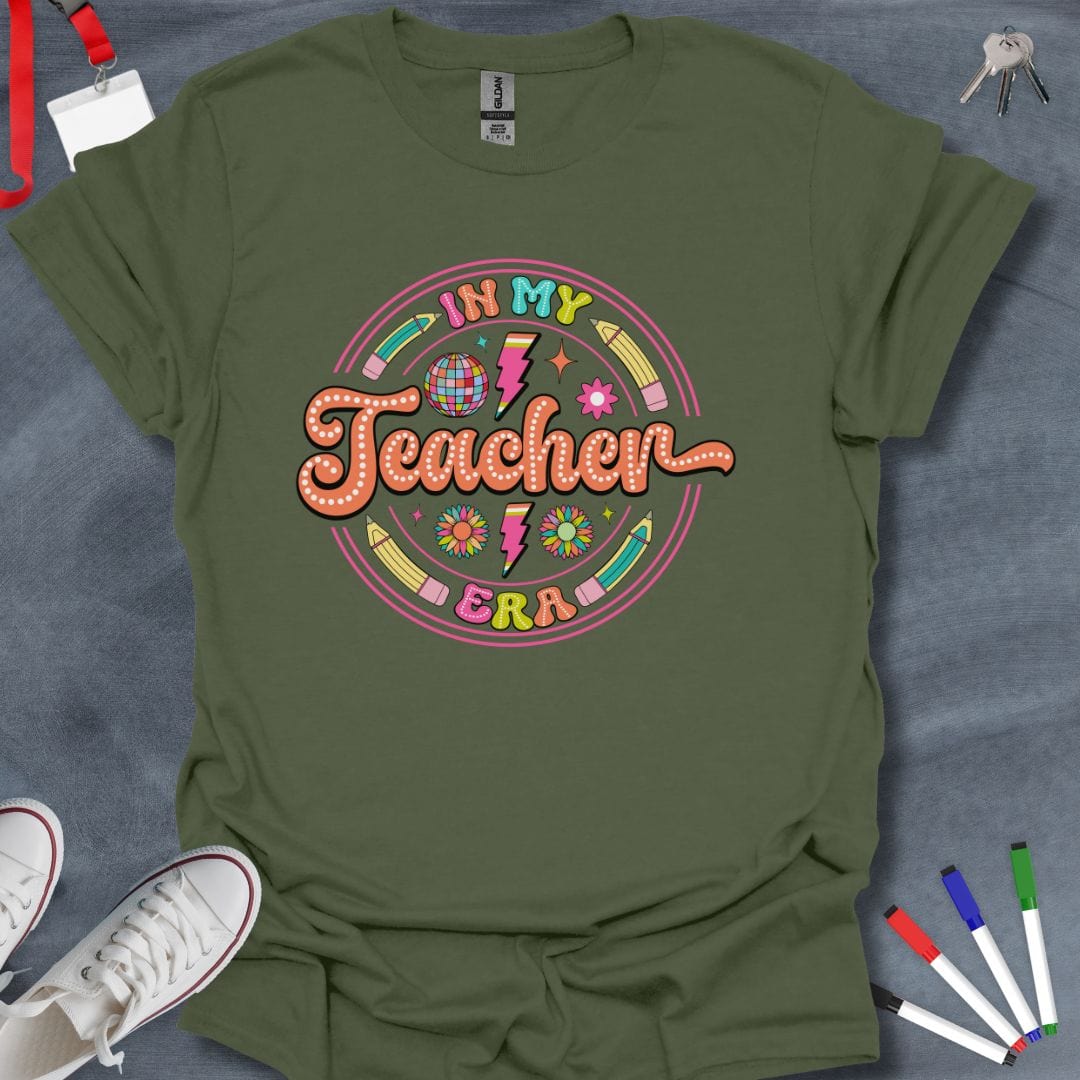 Teacher T-Shirt Military Green / S In My Teacher Era T-Shirt