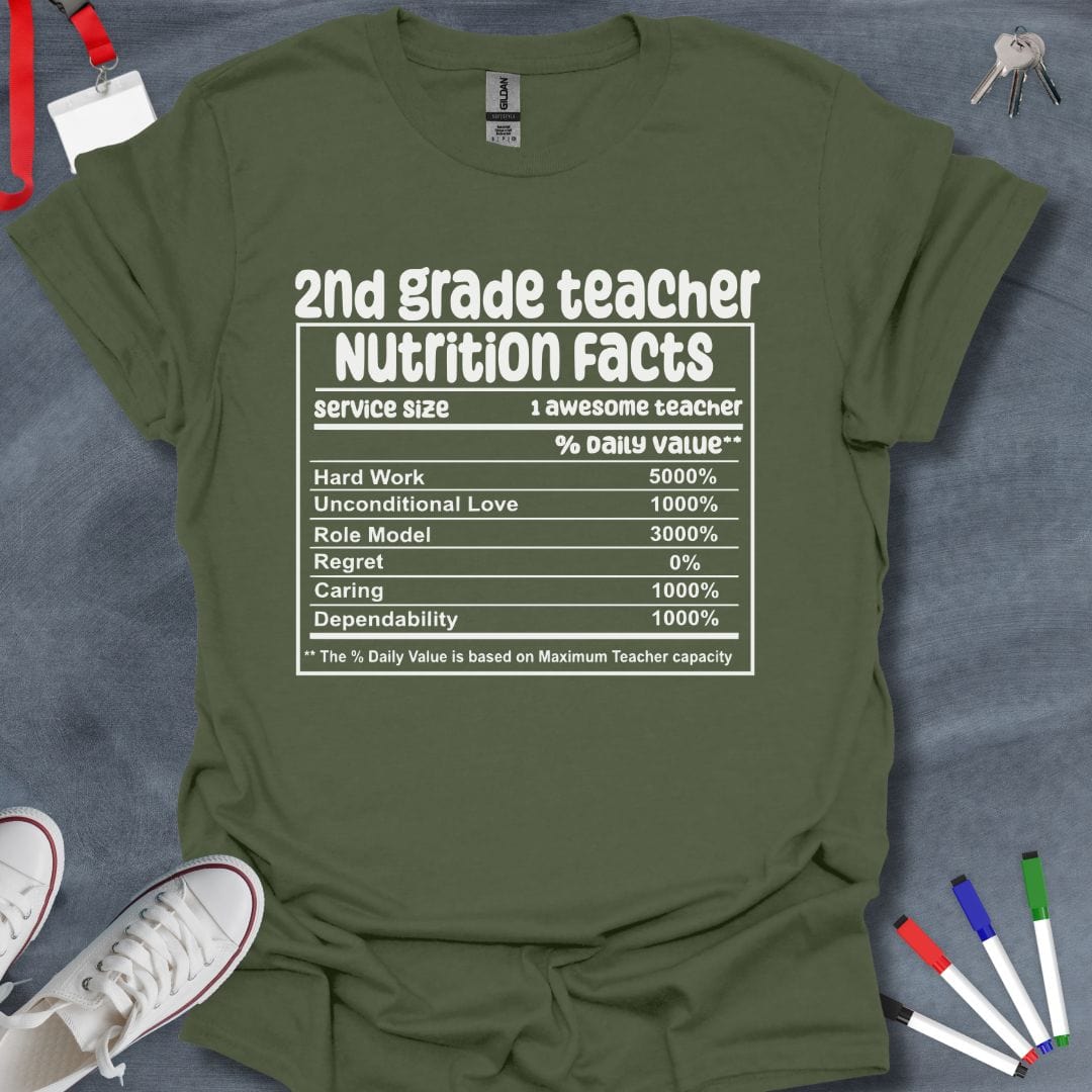 Teacher T-Shirt Military Green / S 2nd Grade Teacher Nutrition Facts T-Shirt