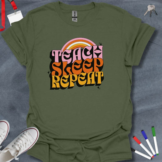 Teacher T-Shirt Military Green / S Teach Sleep Repeat T-Shirt