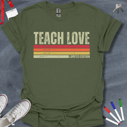 Teacher T-Shirt Military Green / S Teach Love Vintage T-Shirt