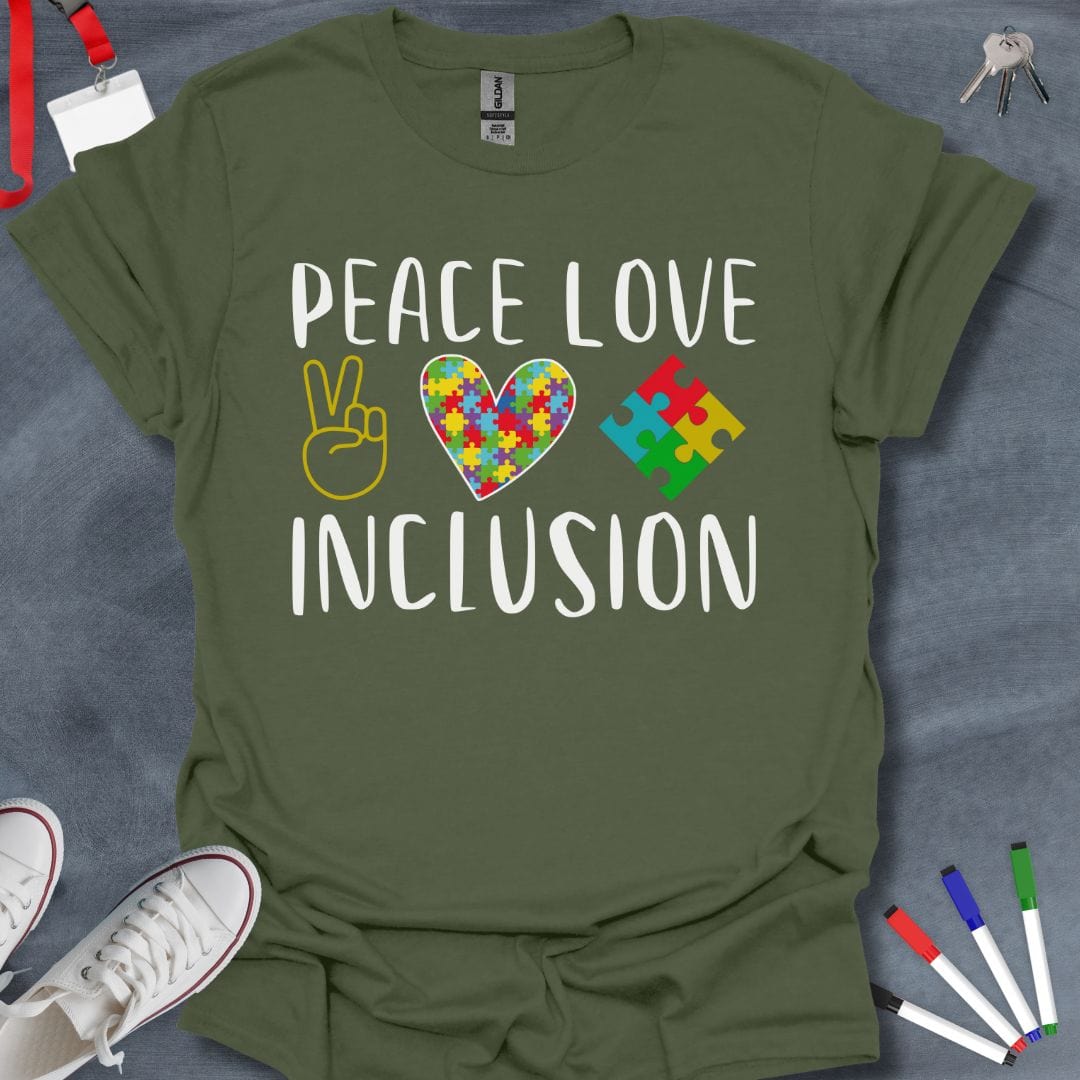 Teacher T-Shirt Military Green / S Peace Love Inclusion T-Shirt