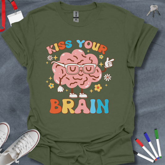 Teacher T-Shirt Military Green / S Kiss Your Brain T-Shirt