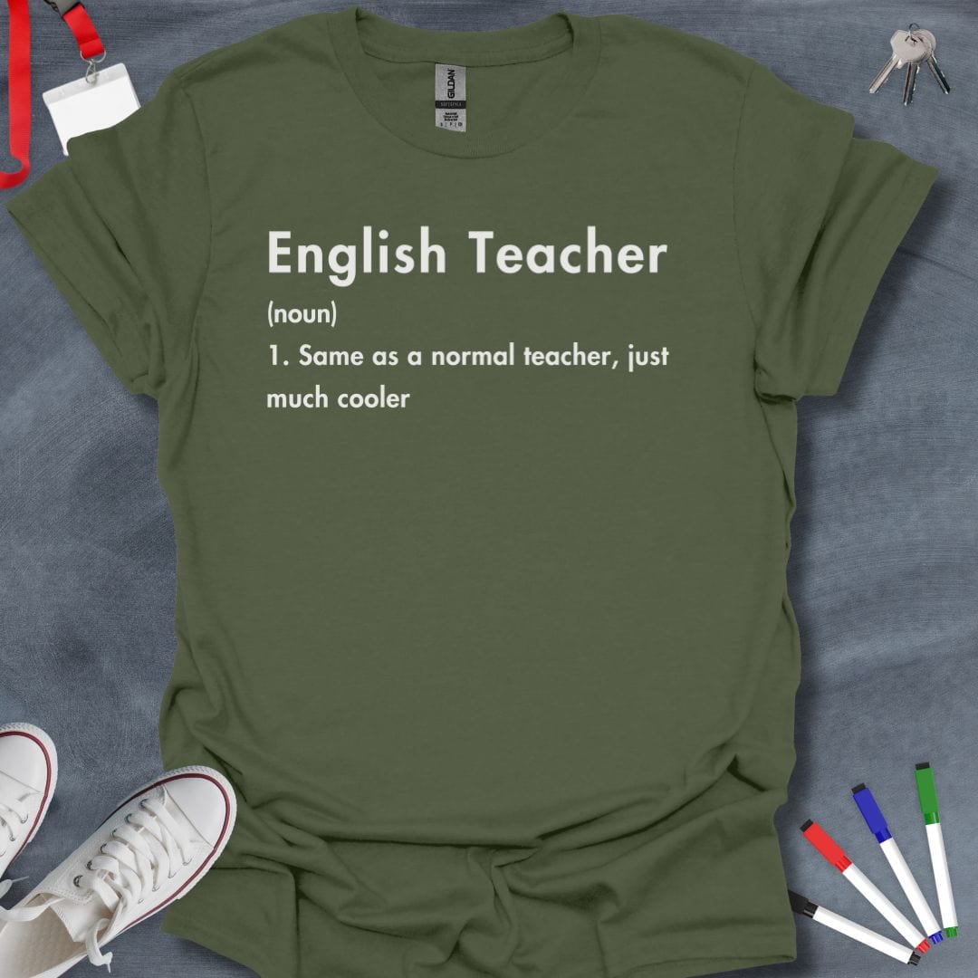 Teacher T-Shirt Military Green / S English Teacher Definition T-Shirt