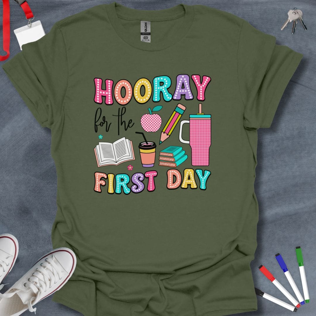 Teacher T-Shirt Military Green / S Hooray First Day T-Shirt