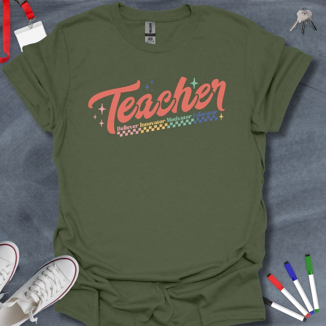 Teacher T-Shirt Military Green / S Teacher: Believer Innovator Motivator Educator T-Shirt