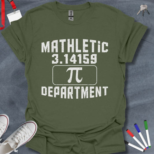 Teacher T-Shirt Military Green / S Mathletic Department Pi T-Shirt