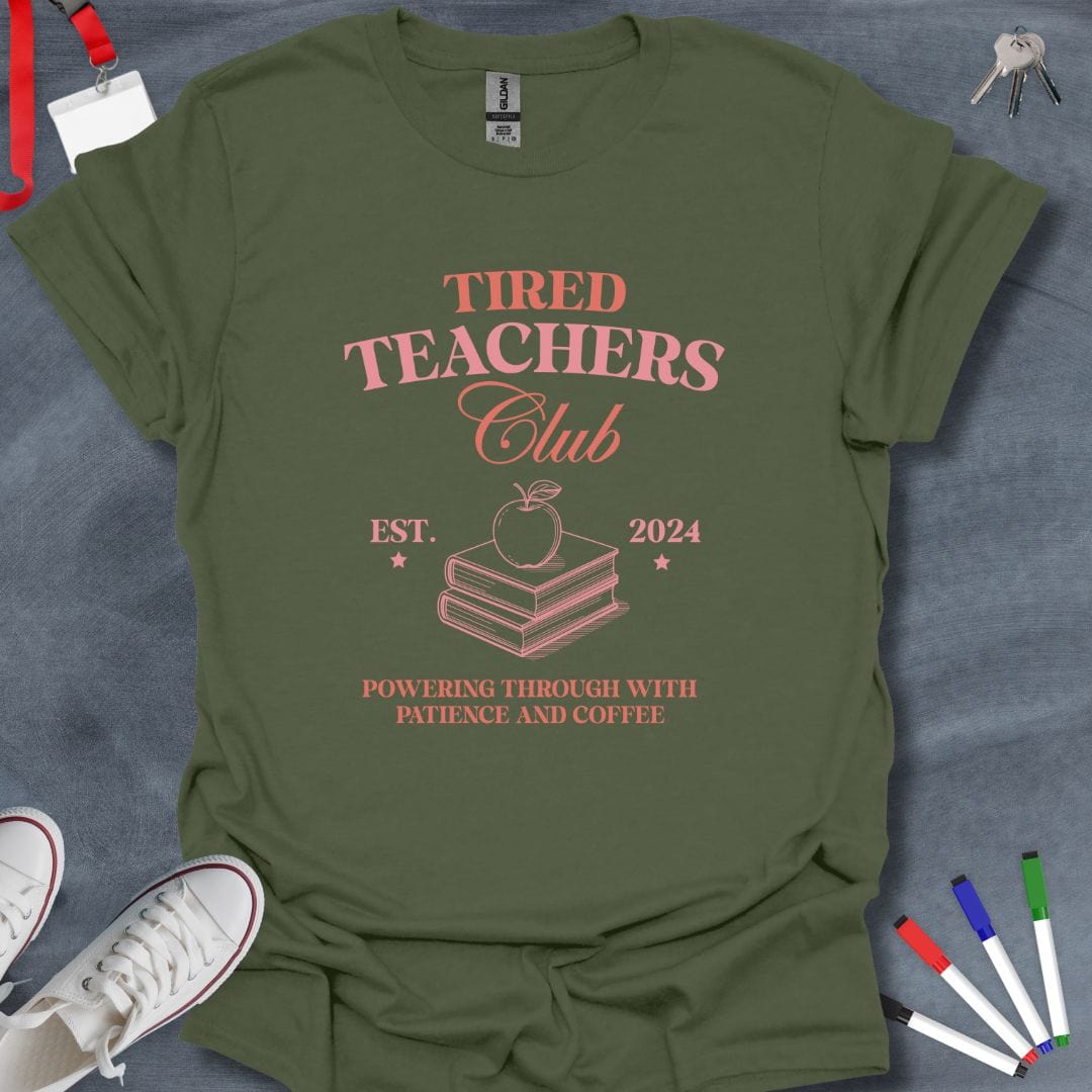 Teacher T-Shirt Military Green / S Tired Teachers Club Vintage Style T-Shirt