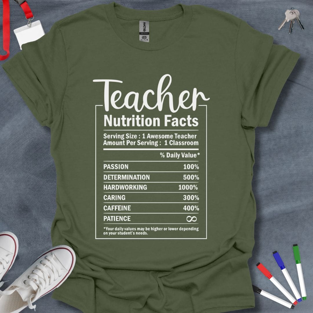 Teacher T-Shirt Military Green / S Teacher Basic Nutrition Facts T-Shirt