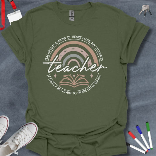 Teacher T-Shirt Military Green / S Teaching is a Work of Heart T-Shirt