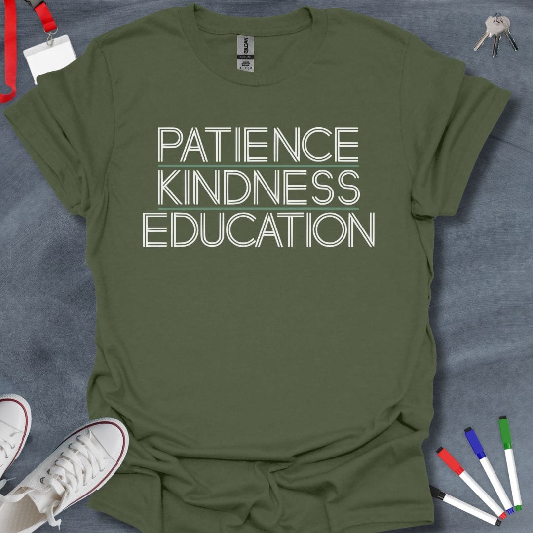 Teacher T-Shirt Military Green / S Patience Kindness Education T-Shirt