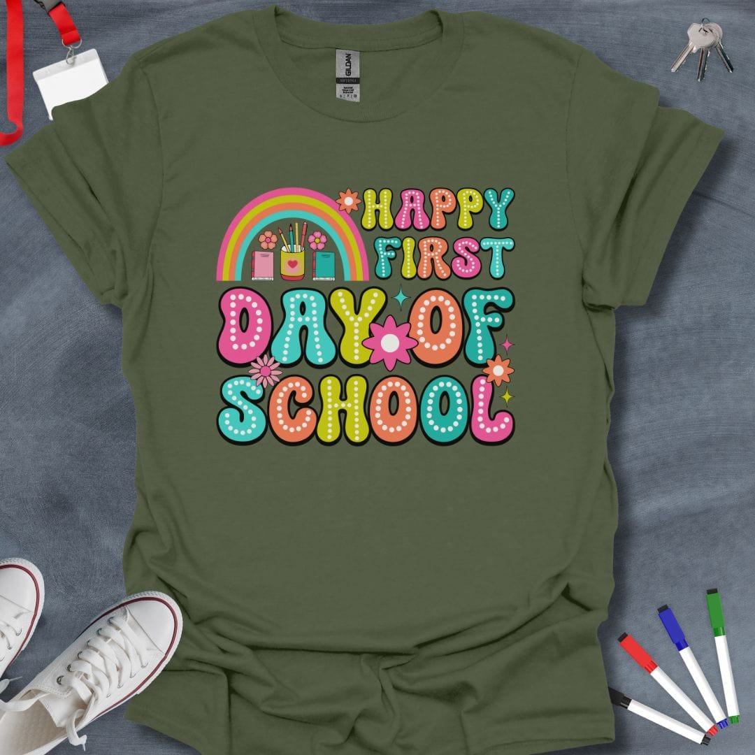 Teacher T-Shirt Military Green / S Happy First Day of School T-Shirt