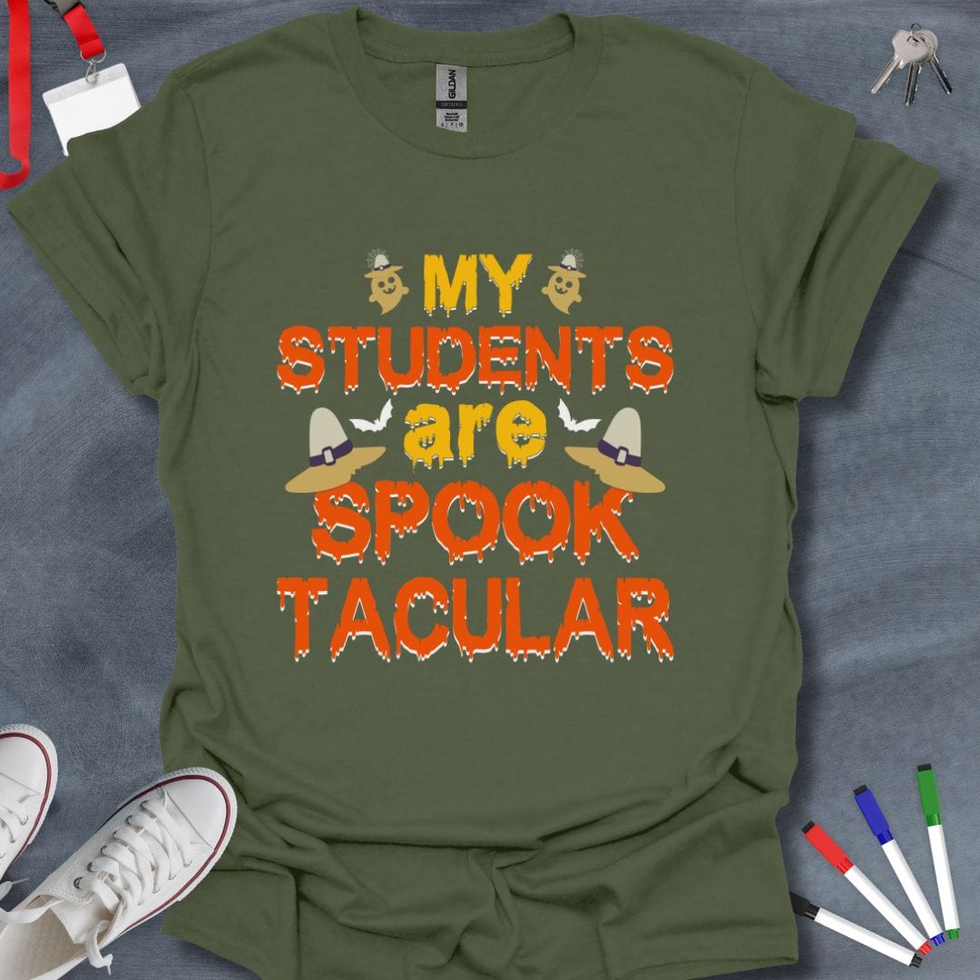 Teacher T-Shirt Military Green / S My Students Are Spooktacular Halloween T-Shirt