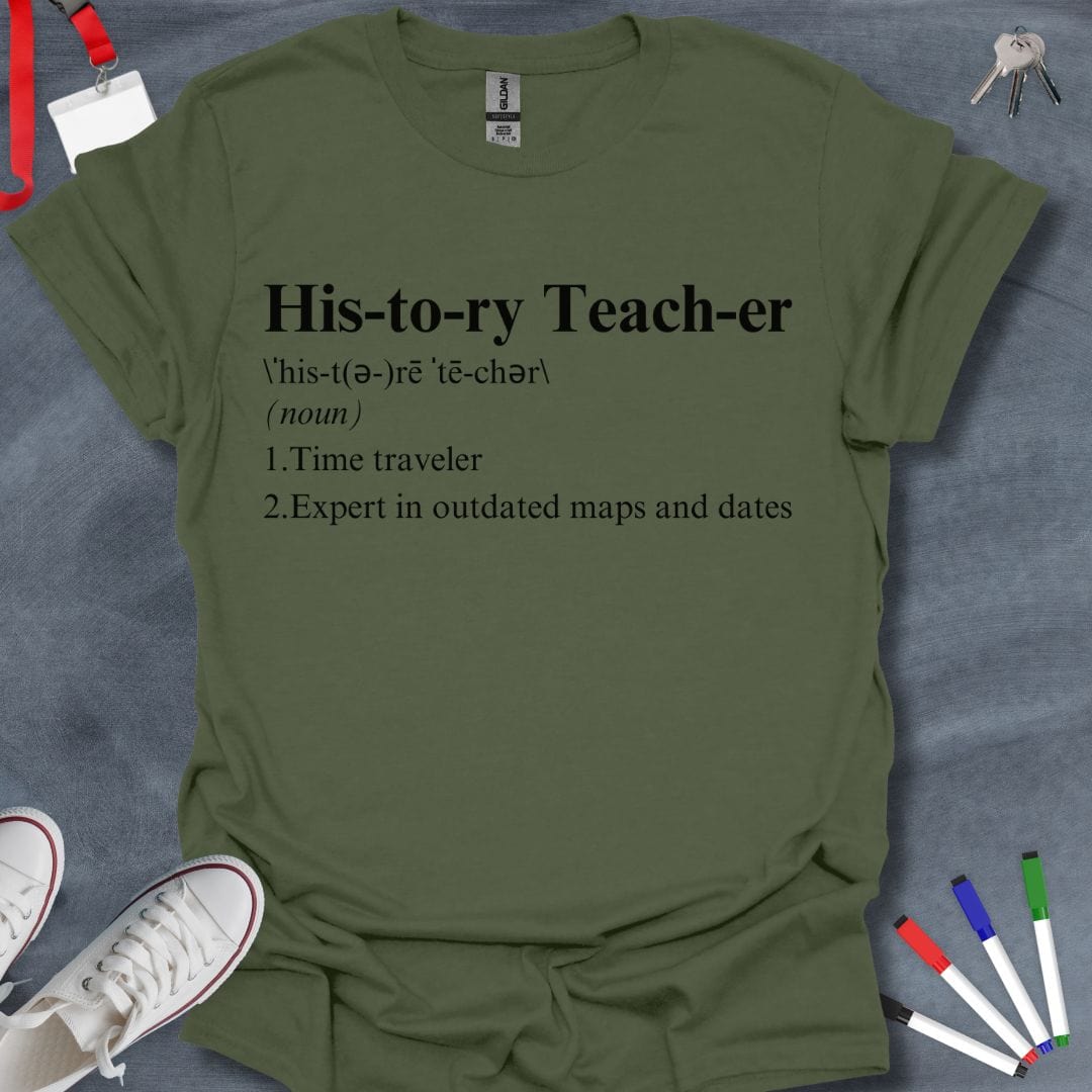 Teacher T-Shirt Military Green / S History Buff T-Shirt