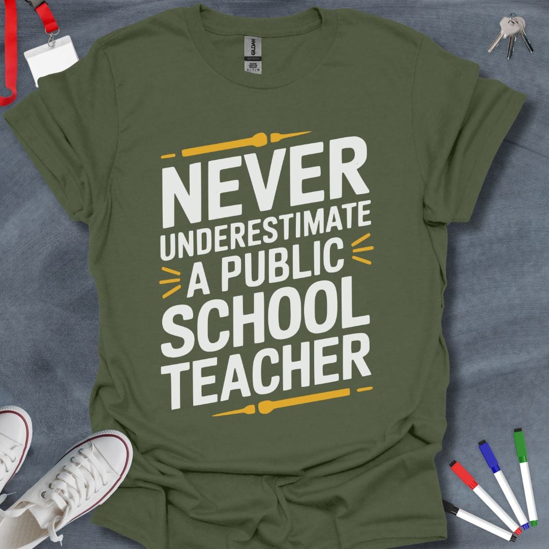 Teacher T-Shirt Military Green / S Public School Power T-Shirt