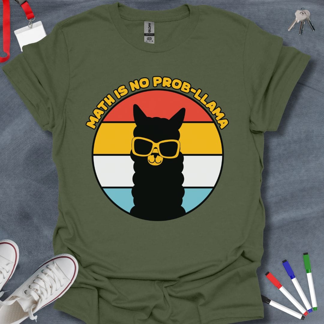 Teacher T-Shirt Military Green / S Math is No Prob-Llama T-Shirt