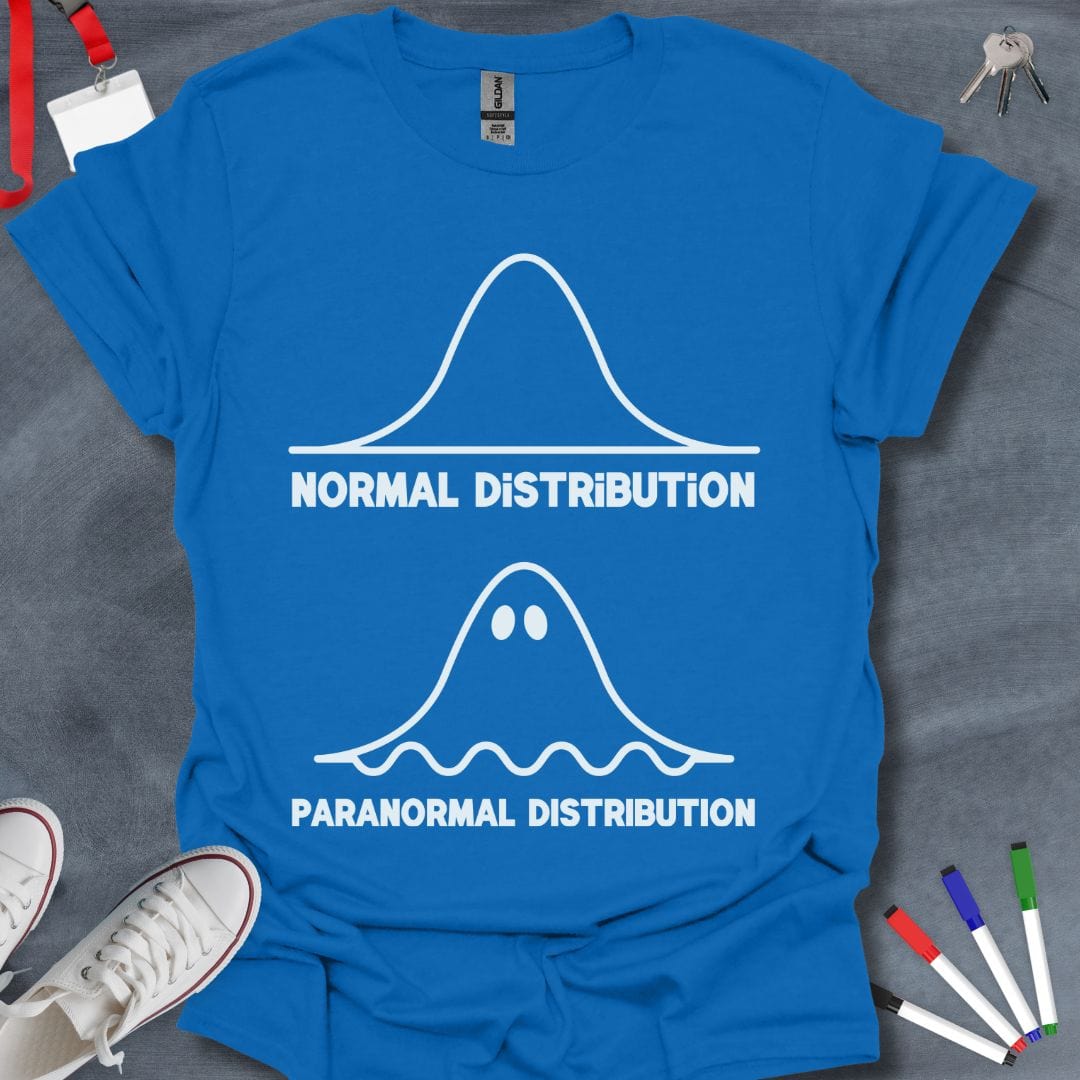 Teacher T-Shirt Royal / S Normal vs. Paranormal Distribution T-Shirt