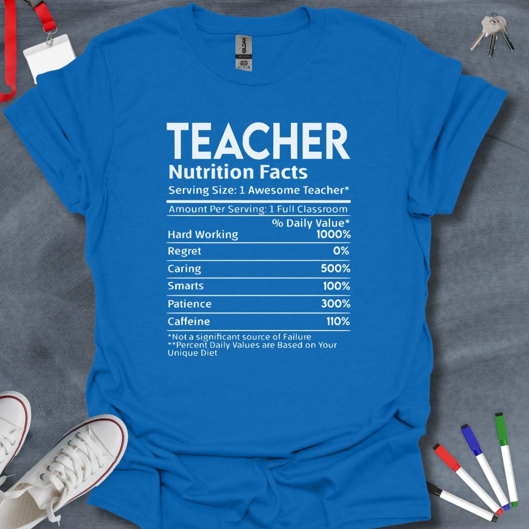 Teacher T-Shirt Royal / S Awesome Teacher Nutrition Facts T-Shirt