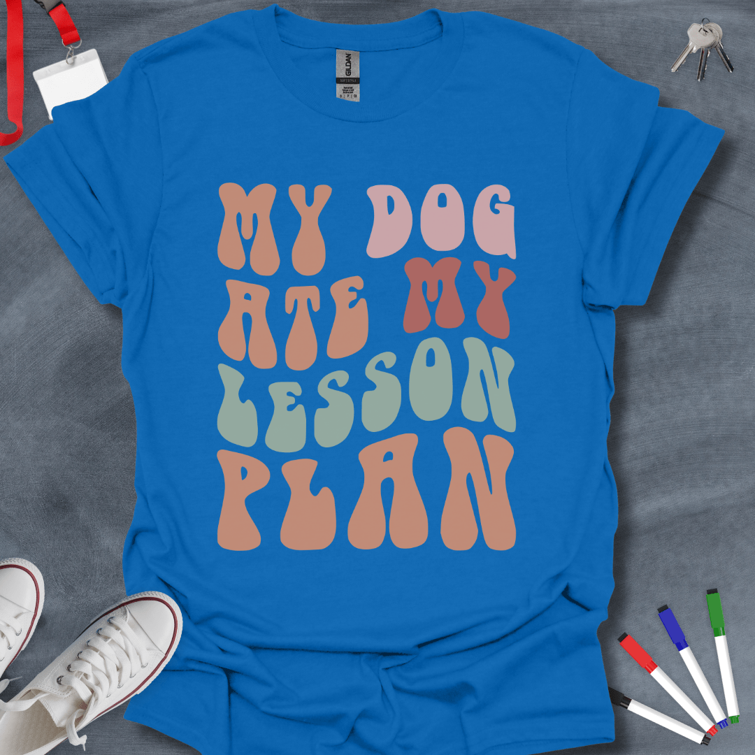 Teacher T-Shirt Royal / S My Dog Ate My Lesson Plan T-Shirt