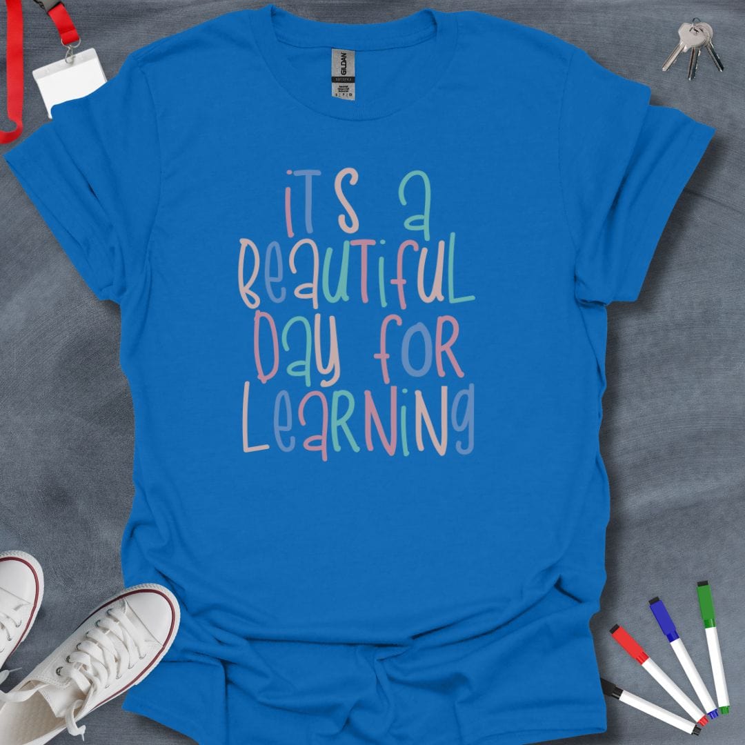 Teacher T-Shirt Royal / S Beautiful Day for Learning T-Shirt