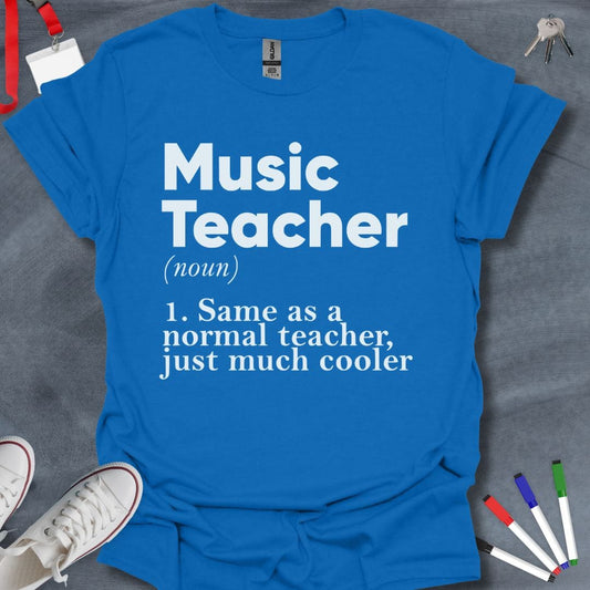 Teacher T-Shirt Royal / S Cool Music Teacher Definition T-Shirt