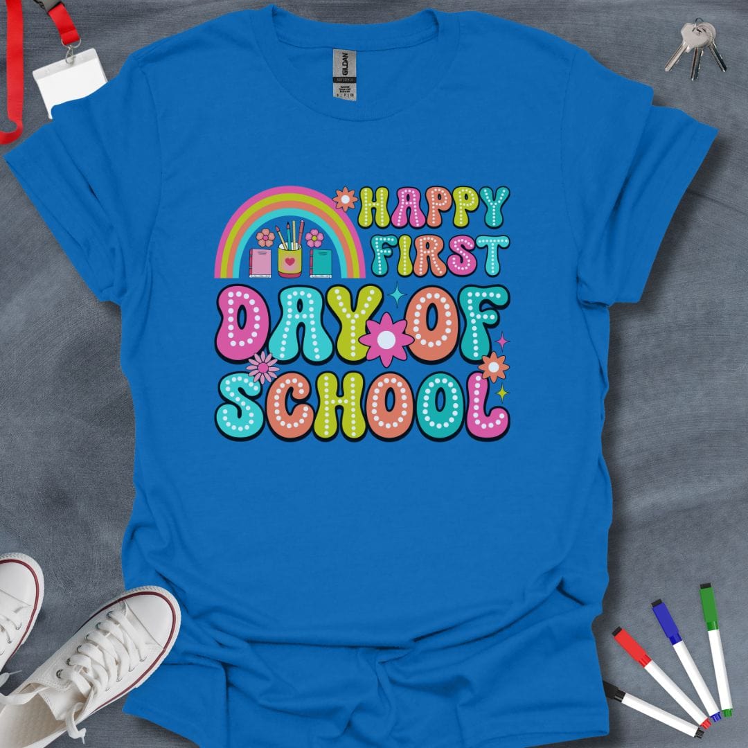 Teacher T-Shirt Royal / S Happy First Day of School T-Shirt