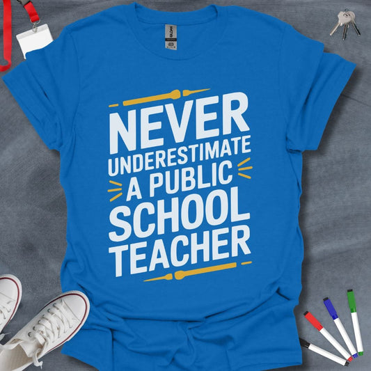 Teacher T-Shirt Royal / S Public School Power T-Shirt