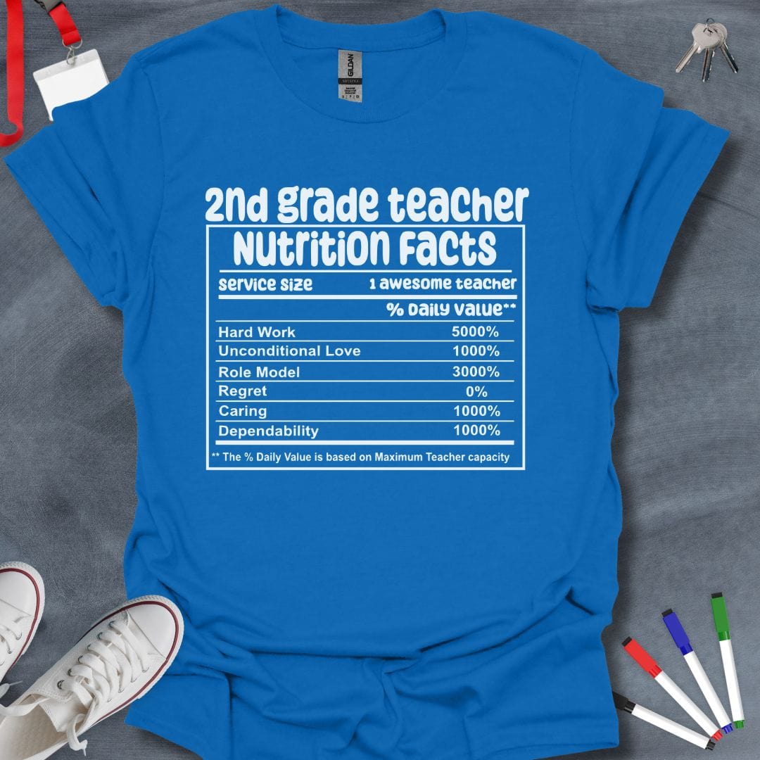 Teacher T-Shirt Royal / S 2nd Grade Teacher Nutrition Facts T-Shirt